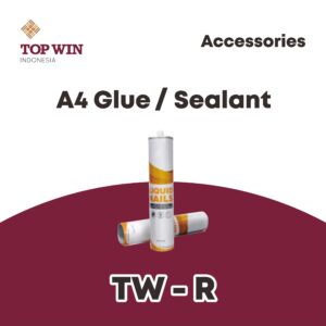 Sealant / A4 Glue